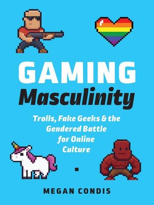 cover image of Gaming Masculinity